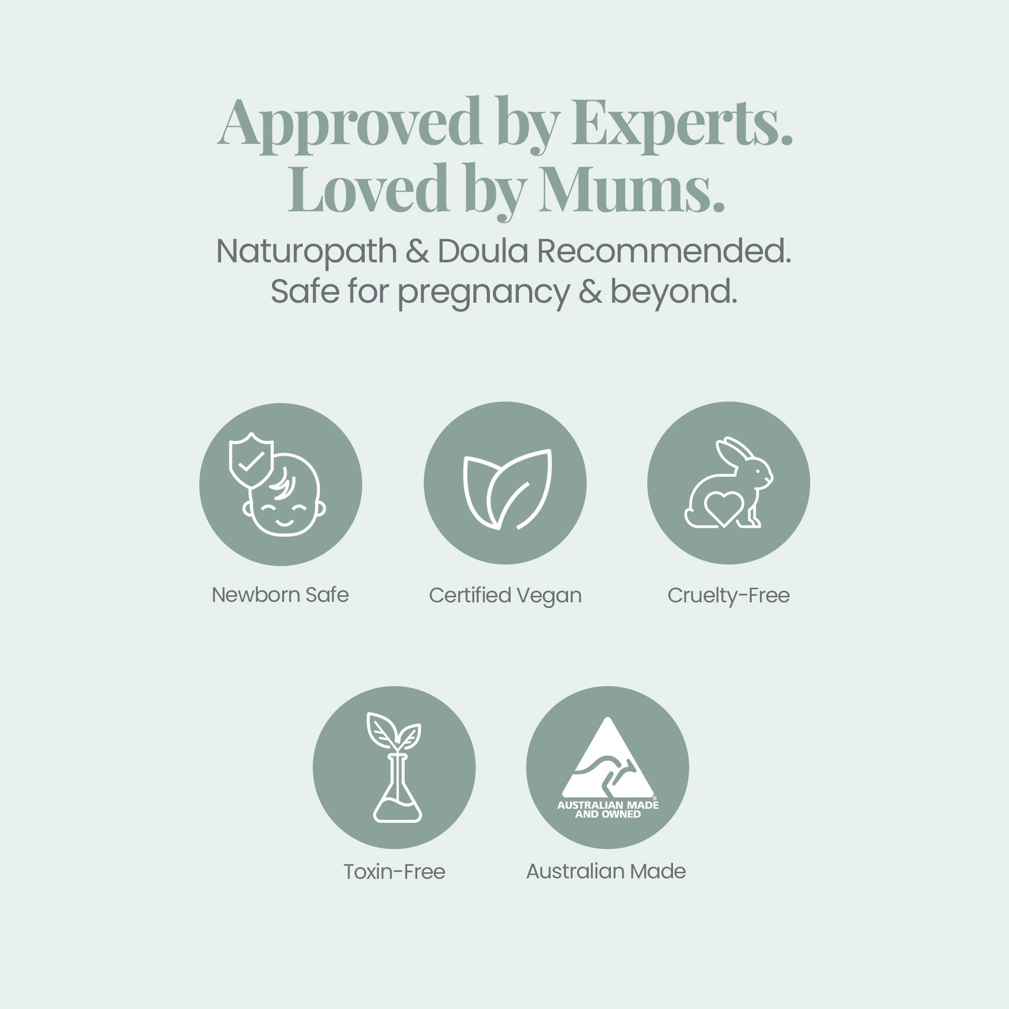 A light sage green promotional graphic with the headline 'Approved by Experts. Loved by Mums.